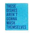 Lavette suédoise — Every Dish You Take, All The Grime You Make, I'll Be Wiping You
